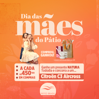 DIA DAS MÃES DO PÁTIO