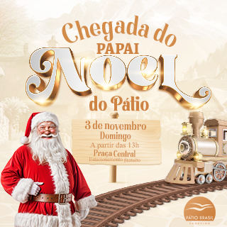 CHEGADA DO PAPAI NOEL